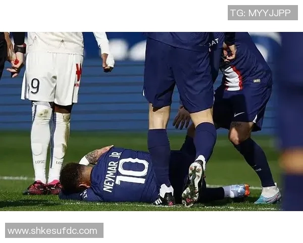 内马尔本赛季第五次受伤巴黎欧冠前景堪忧球队需紧急应对